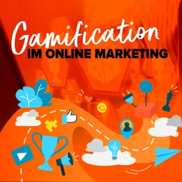 Bild zum Beitrag "Die Rolle von Gamification im Online-Marketing"