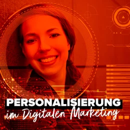 Bild zum Beitrag "Personalisierung im Digitalen Marketing"